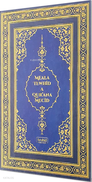 Kur'an-ı Kerim ve Kürtçe Meali (Meala Tewhid A Qur'ana Mecid)