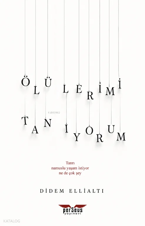 Ölülerimi Tanıyorum
