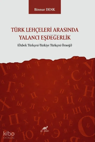 Türk Lehçeleri Arasında Yalancı Eşdeğerlik