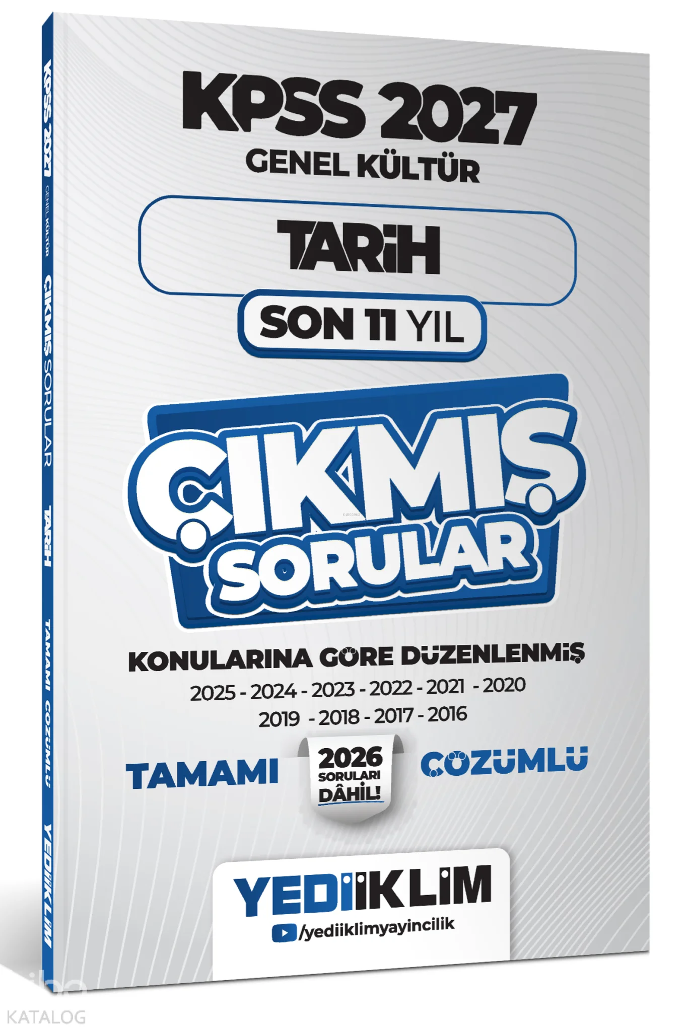 Yediiklim Yayınları 2027 KPSS Genel Kültür Tarih Konularına Göre Tamamı Çözümlü Son 11 Yıl Çıkmış Sorular