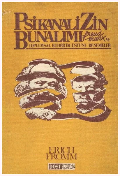 Psikanalizin Bunalımı: Freud Marx ve Toplumsal Ruhbilim Üstüne Denemeler -