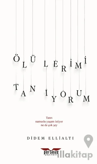 Ölülerimi Tanıyorum