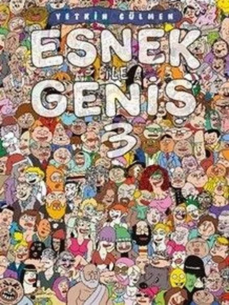 Esnek İle Geniş Cilt 3