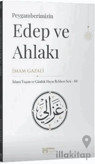 Peygamberimizin Edep ve Ahlakı