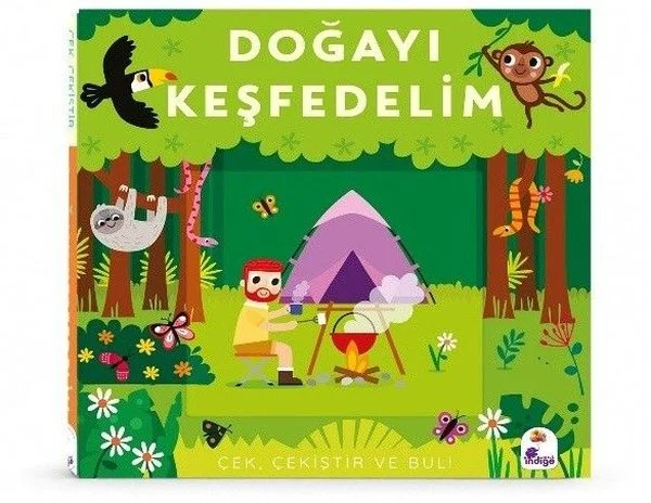 Doğayı Keşfedelim - Çek Çekiştir ve Bul - Hareketli Kitap (Ciltli)