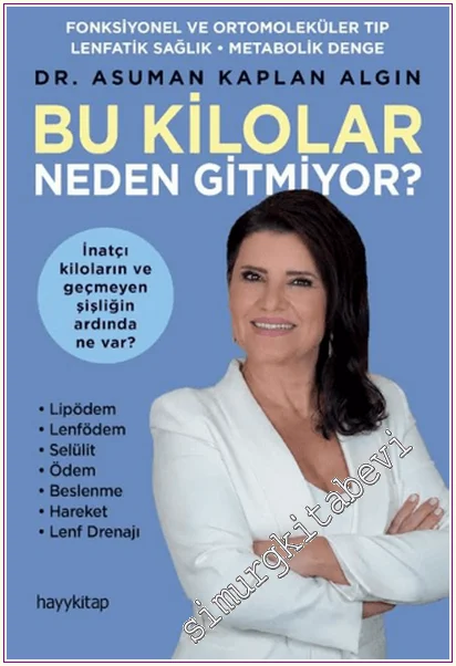 Bu Kilolar Neden Gitmiyor? -