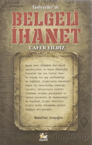 Tasfiyeciler'de Belgeli İhanet