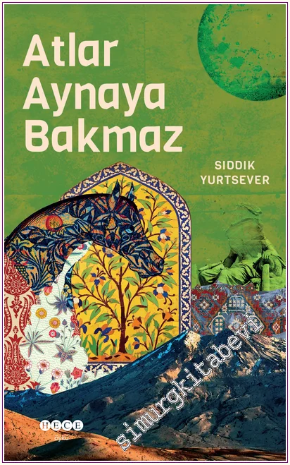 Atlar Aynaya Bakmaz -
