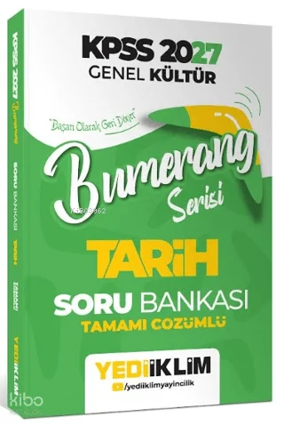 Yediiklim 2027 KPSS Genel Kültür Bumerang Serisi Tarih Tamamı Çözümlü Soru Bankası