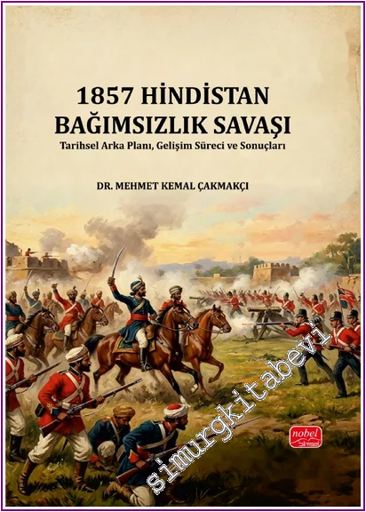 1857 Hindistan Bağımsızlık Savaşı -
