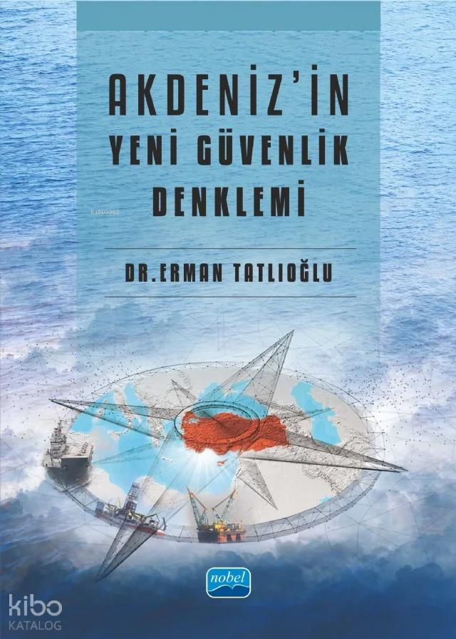 Akdeniz'in Yeni Güvenlik Denklemi