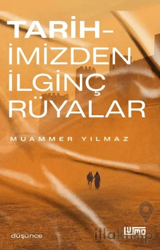 Tarihimizden İlginç Rüyalar