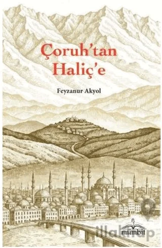 Çoruh'tan Haliç'e