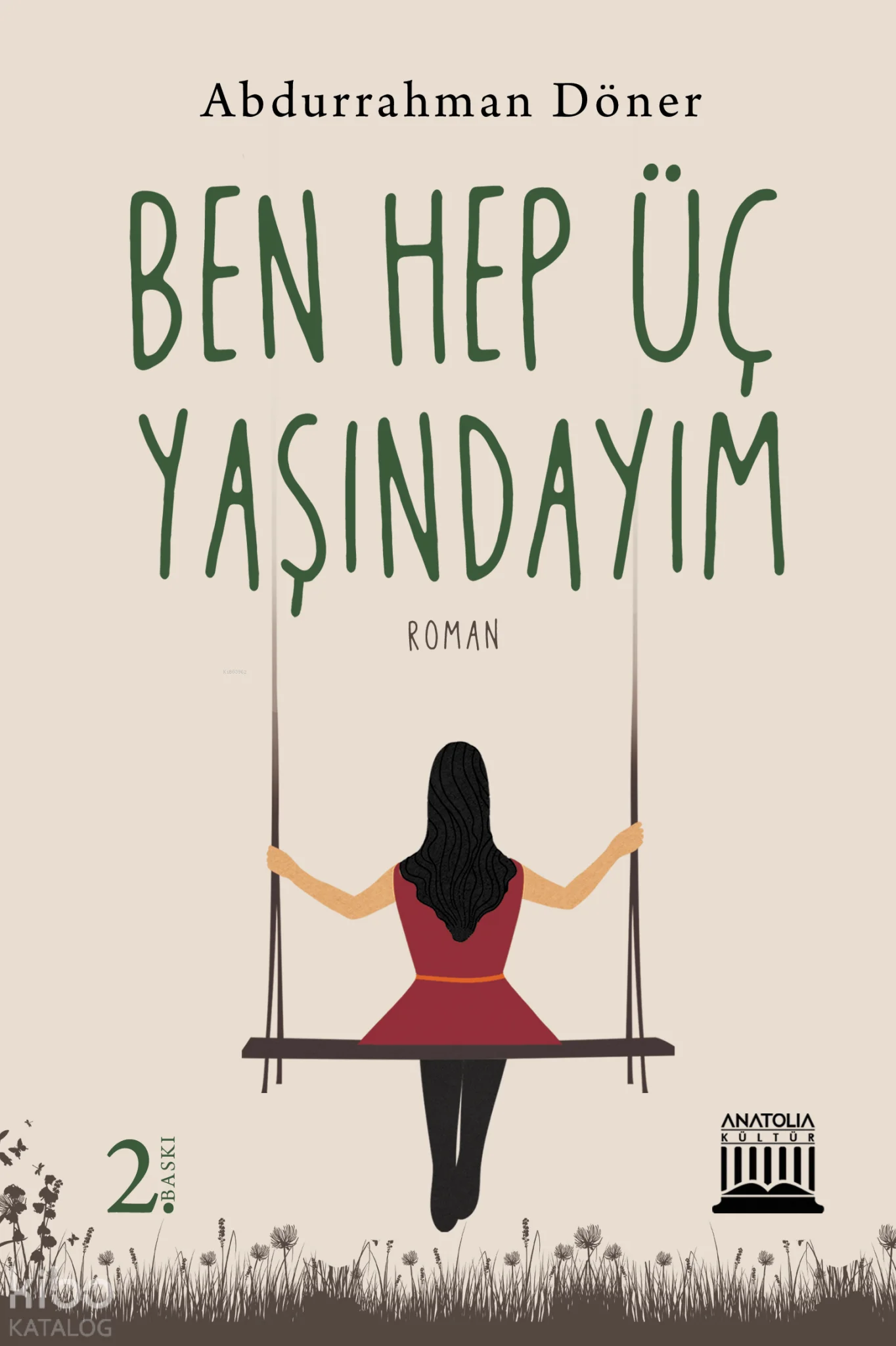 Ben Hep Üç Yaşındaydım