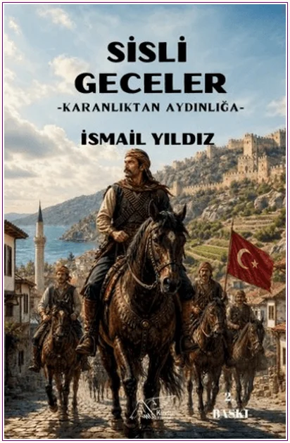Sisli Geceler - Karanlıktan Aydınlığa -