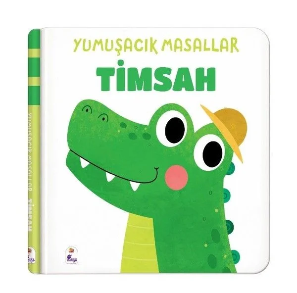 Yumuşak Masallar  -  Timsah  -  Dokun  -  Hisset (Ciltli)