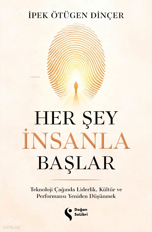Her Şey İnsanla Başlar