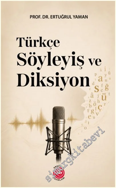 Türkçe Söyleyiş ve Diksiyon -