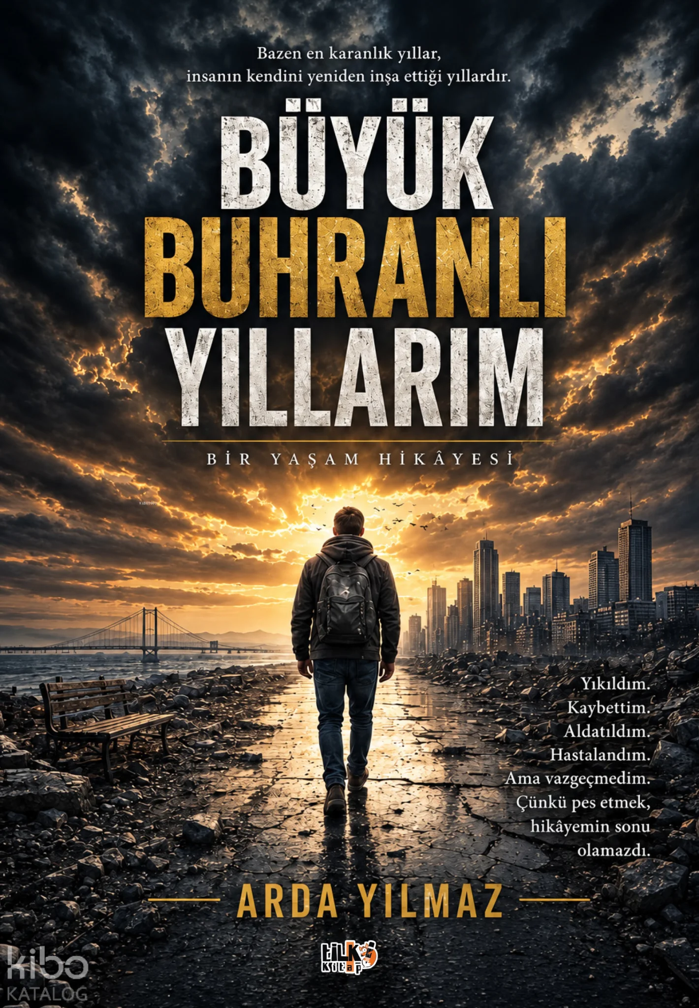 Büyük Buhranlı Yıllarım
