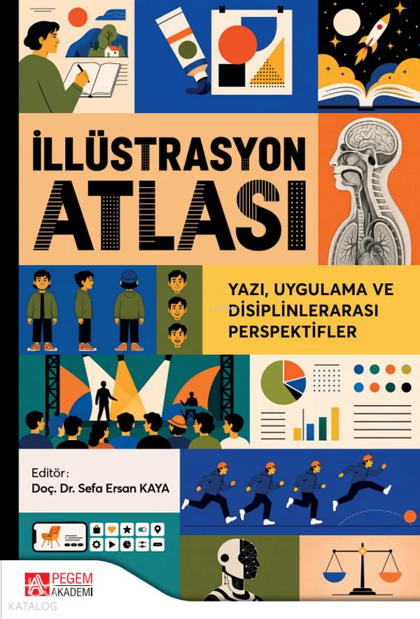 İllüstrasyon Atlası;Yazı, Uygulama ve Disiplinlerarası Perspektifler