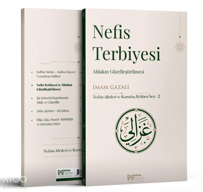 Nefis Terbiyesi;Ahlakın Güzelleştirilmesi