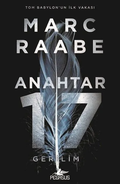 Anahtar 17 - Tom Babylon Serisi 1
