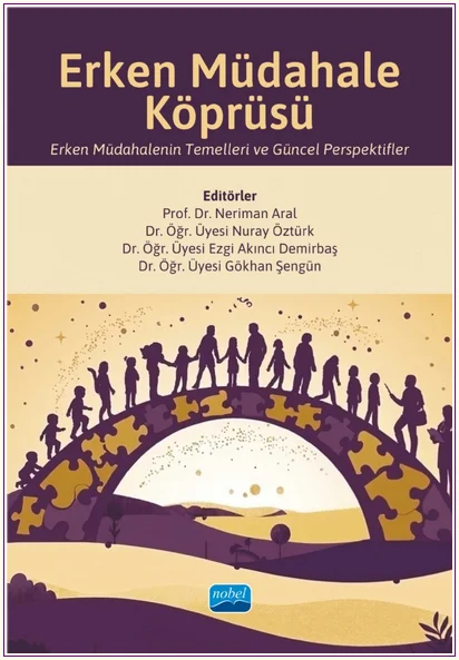 Erken Müdahale Köprüsü - Erken Müdahalenin Temelleri ve Güncel Perspektifler -