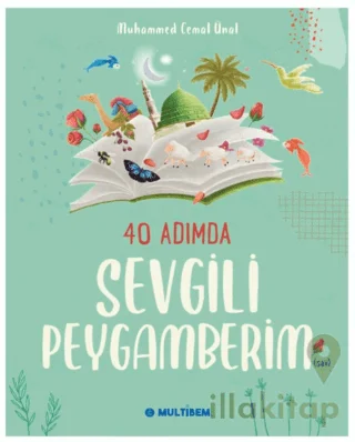 40 Adımda Sevgili Peygamberim (sav)