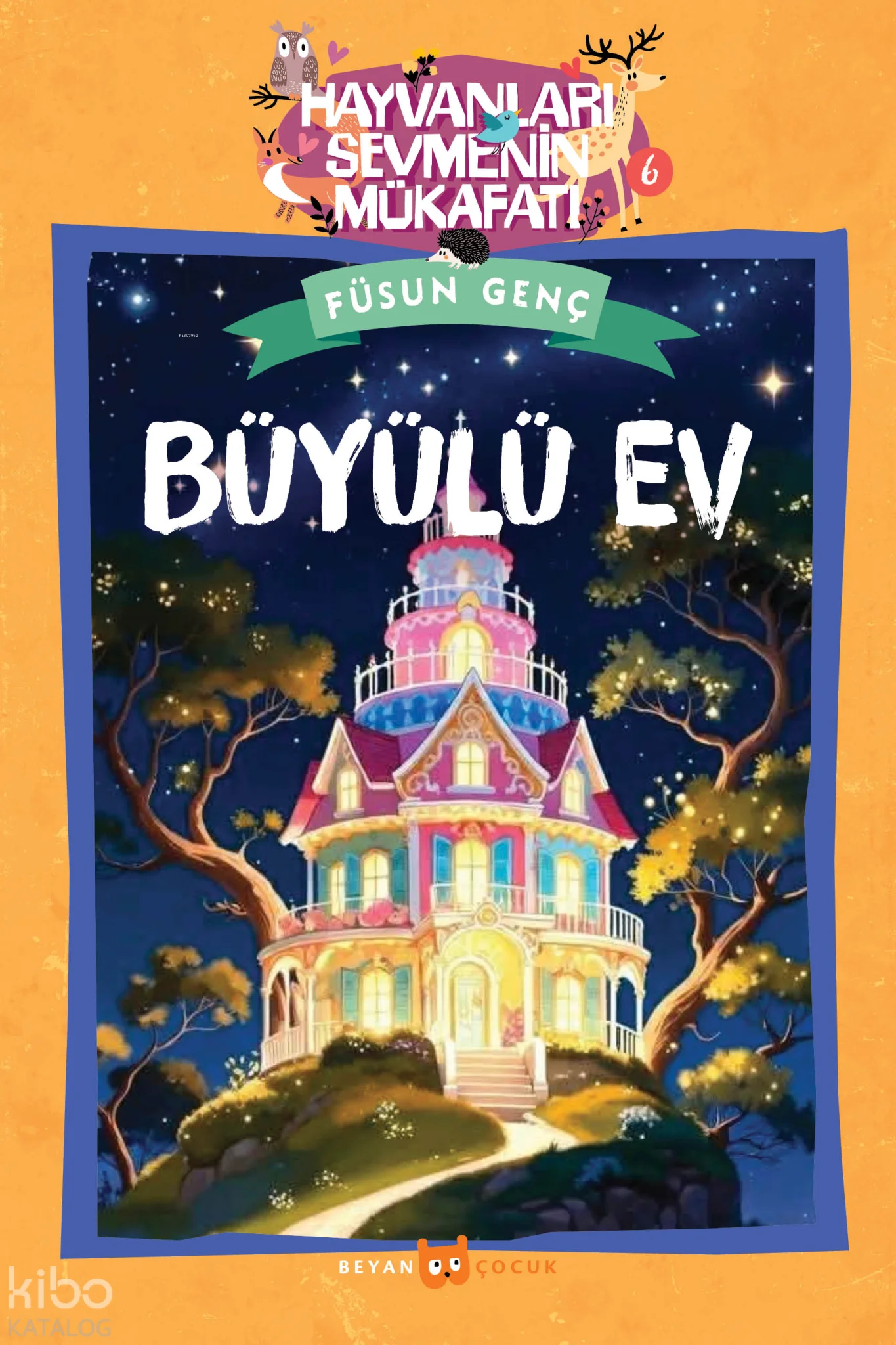 Büyülü Ev;Hayvanları Sevmenin Mükafatı Serisi - 6