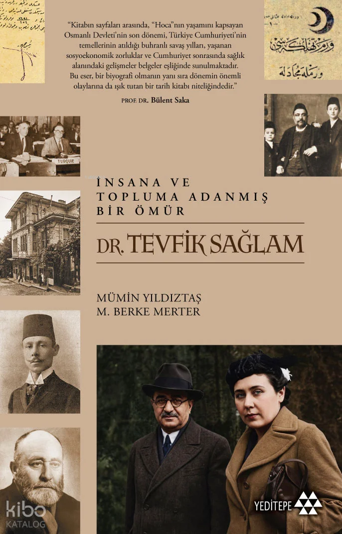 İnsana ve Topluma  Adanmış Bir Ömür: Tevfik Sağlam
