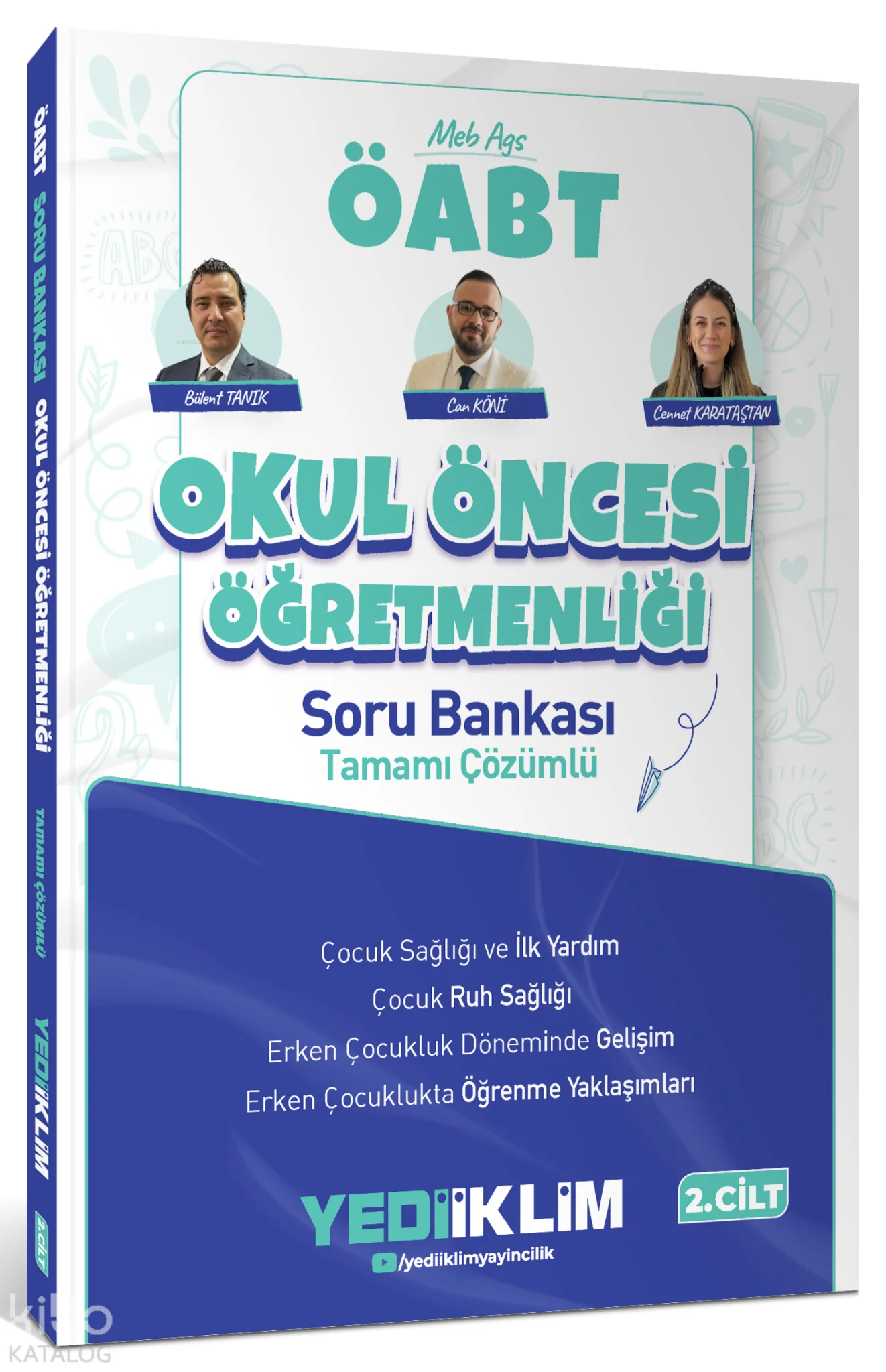 Yediiklim Yayınları 2027 MEB AGS ÖABT Okul Öncesi Öğretmenliği Tamamı Çözümlü Soru Bankası (2. Cilt)