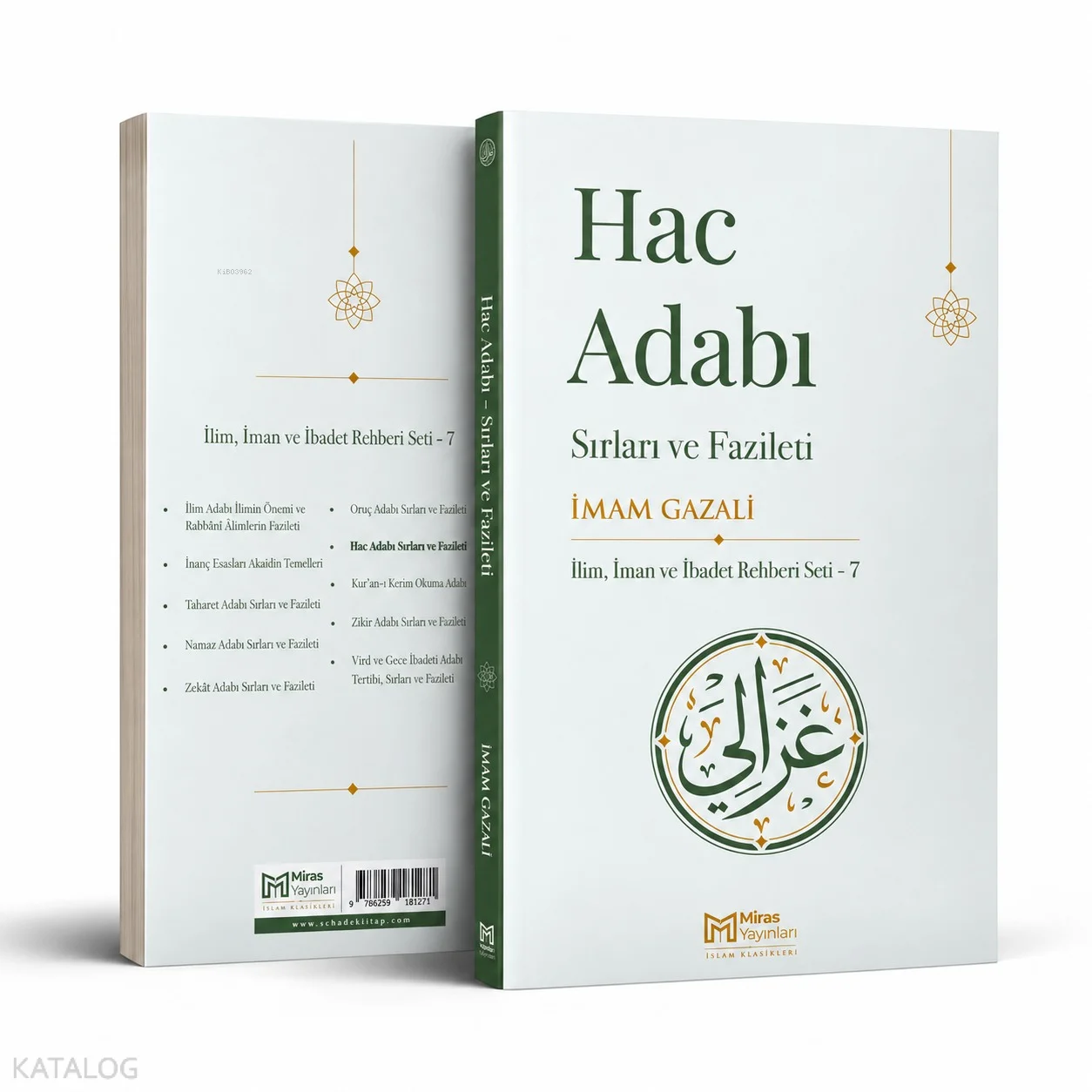 Hac Adabı - Sırları ve Fazileti