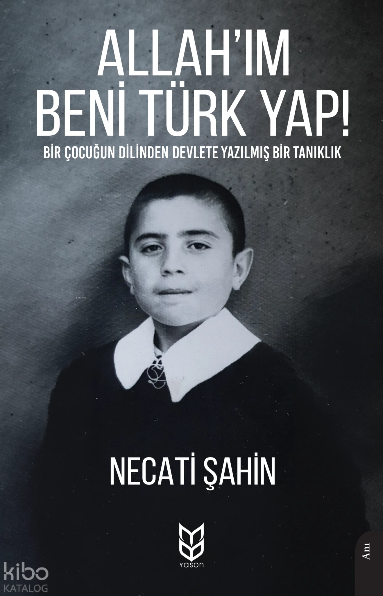 Allah'ım Beni Türk Yap!