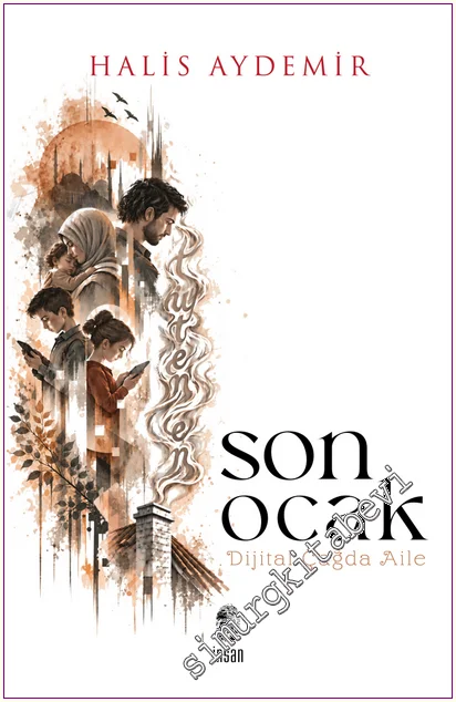Son Ocak: Dijital Çağda Aile -