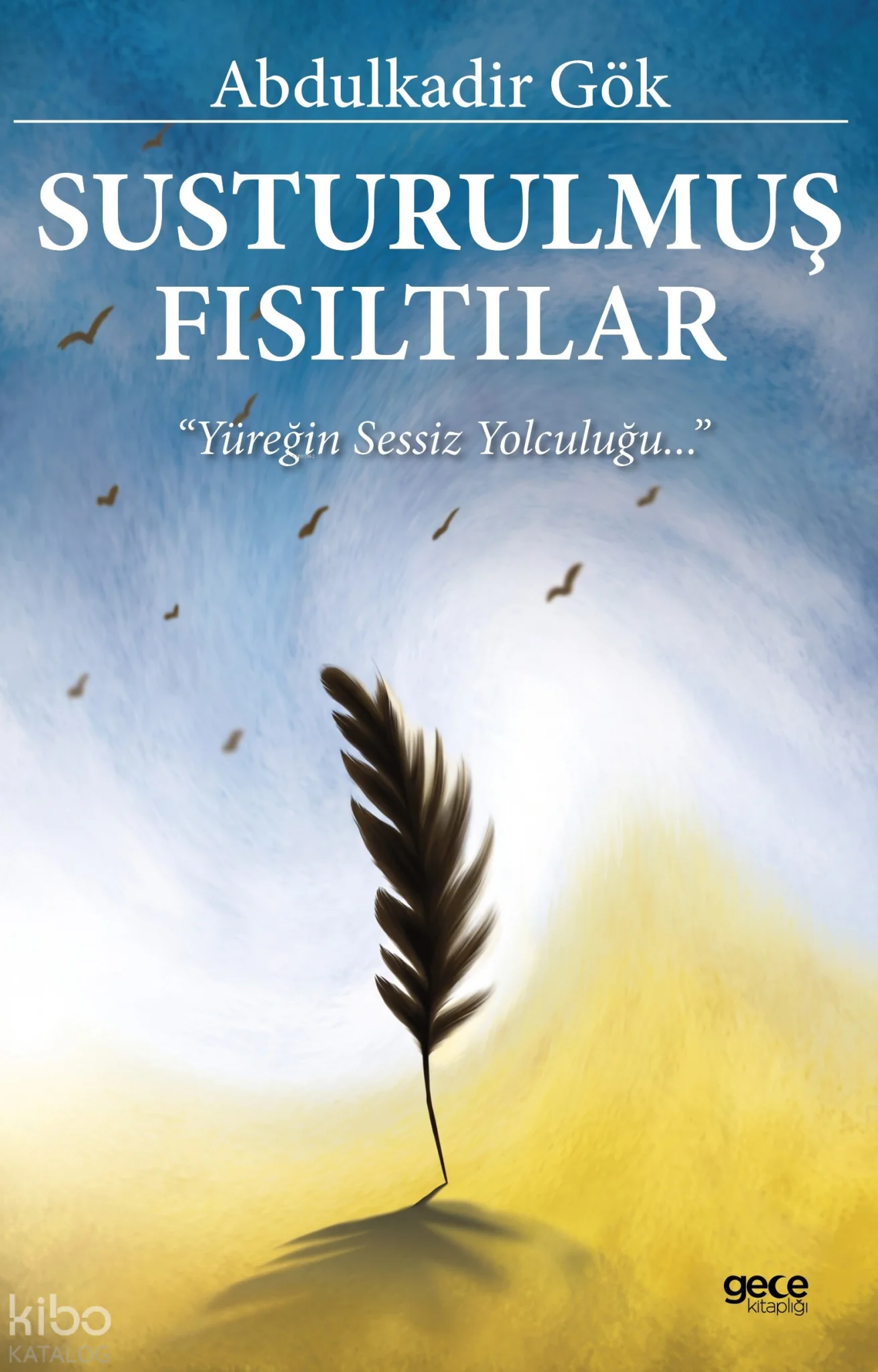 Susturulmuş Fısıltılar;Yüreğin Sessiz Yolculuğu