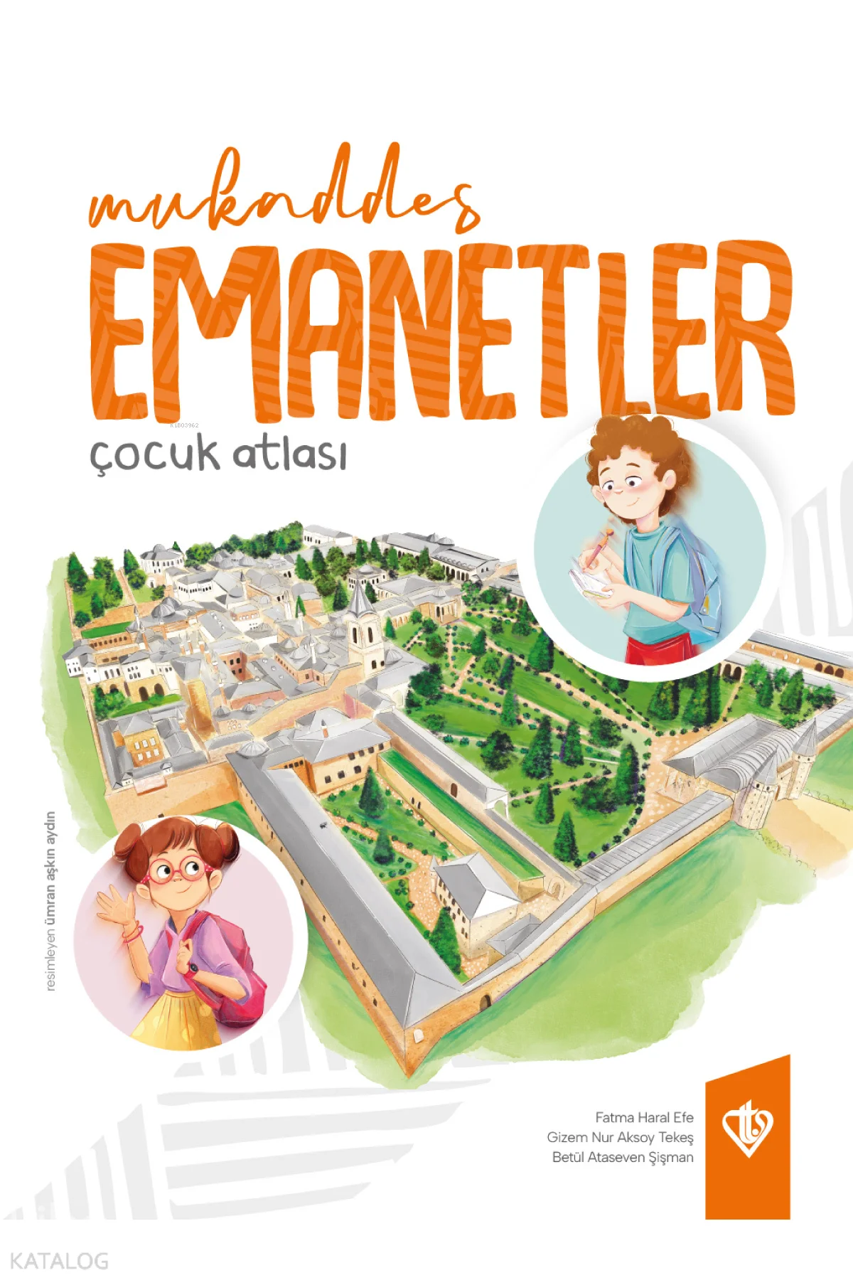 Mukaddes Emanetler Çocuk Atlası (Ciltli)
