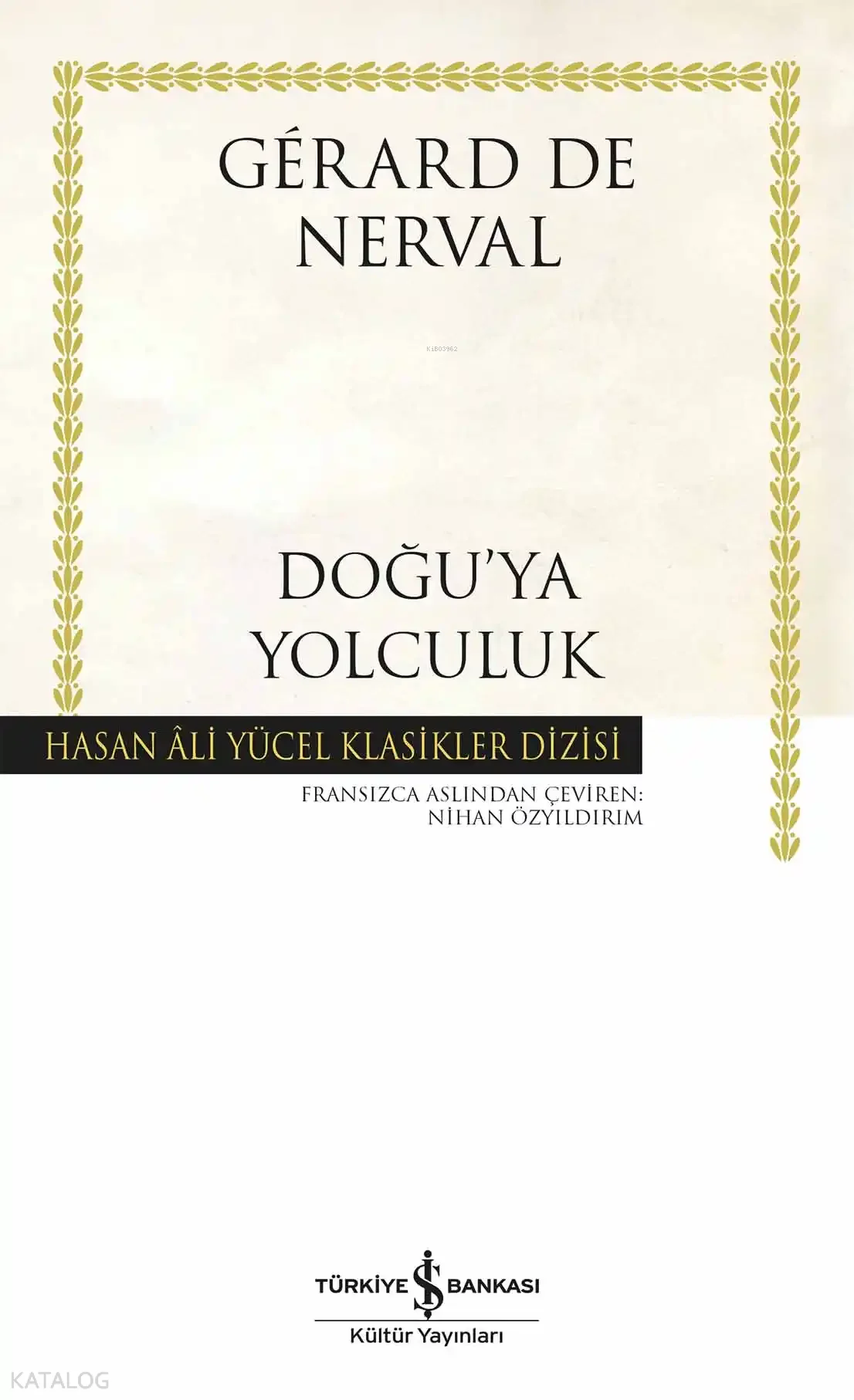 Doğu'ya Yolculuk (Ciltli)