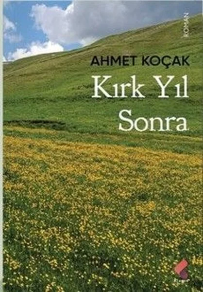 Kırk Yıl Sonra