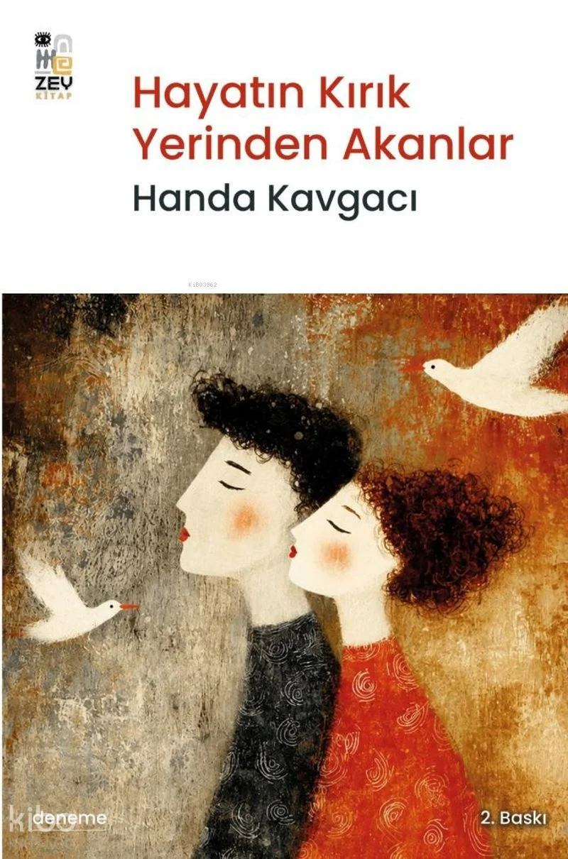 Hayatın Kırık Yerinden Akanlar