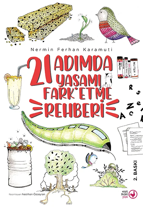 21 ADIMDA YAŞAMI FARK ETME REHBERİ