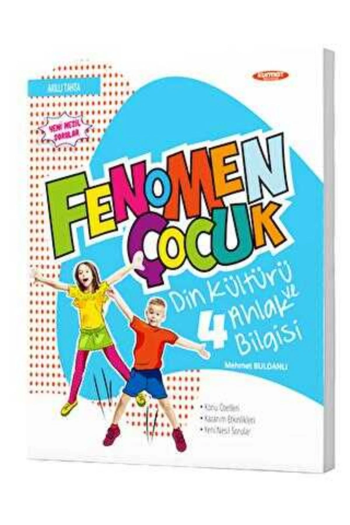 FENOMEN ÇOCUK 4.SINIF DİN KÜLTÜRÜ VE AHLAK BİLGİSİ