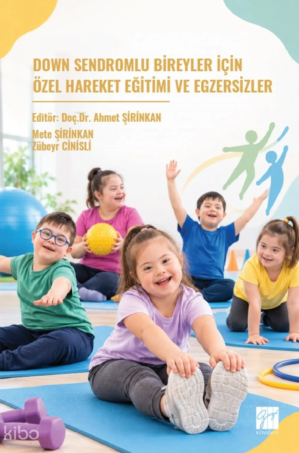 Down Sendromlu Bireyler İçin Özel Hareket Eğitimi ve Egzersizler