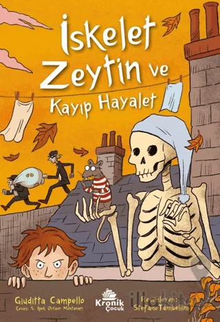 İskelet Zeytin ve Kayıp Hayalet