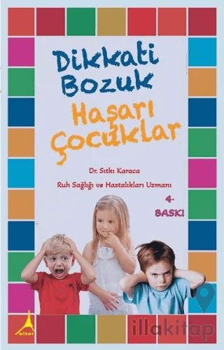 Dikkati Bozuk Haşarı Çocuklar
