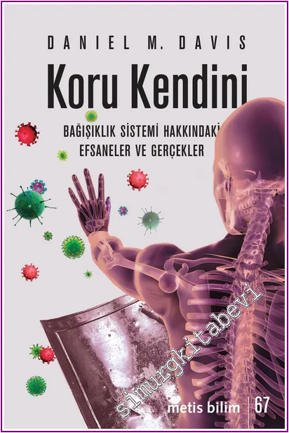 Koru Kendini Bağışıklık Sistemi Hakkındaki Efsaneler ve Gerçekler -
