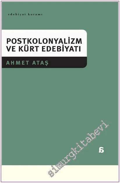Postkolonyalizm Ve Kürt Edebiyatı -