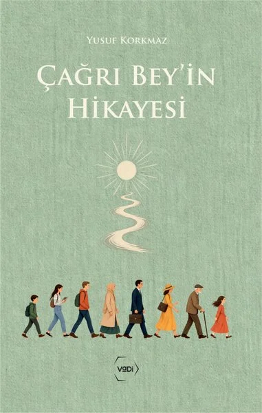 Çağrı Bey'in Hikayesi