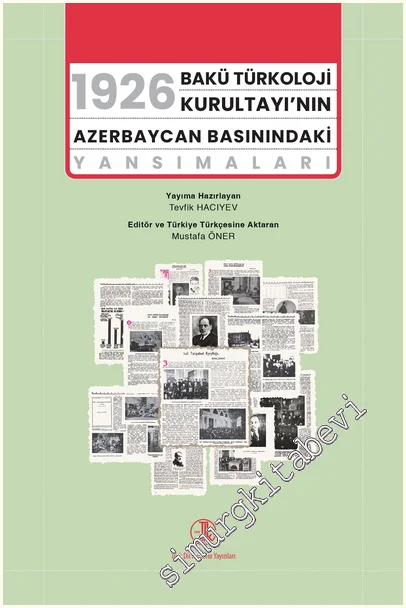 Bakü Türkoloji Kurultayı (1926) : Tutanaklar -