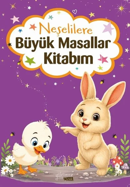 Neşelilere Büyük Masallar Kitabım (Ciltli)