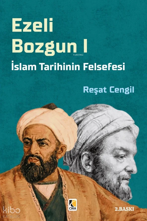 Ezeli Bozgun 1;İslam Tarihinin Felsefesi